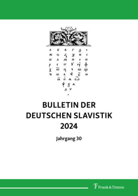 Bulletin der deutschen Slavistik